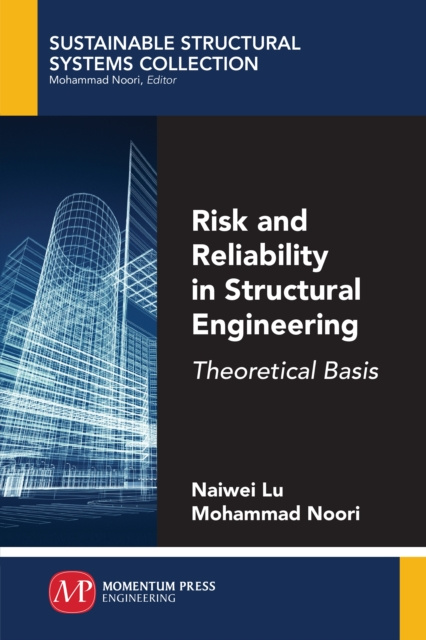 E-knjiga Risk and Reliability in Structural Engineering Naiwei Lu