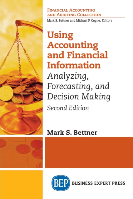 E-knjiga Using Accounting & Financial Information Mark S. Bettner