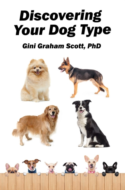 E-knjiga Discovering Your Dog Type Gini Graham Scott