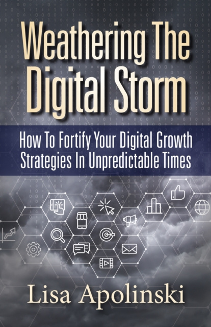 E-knjiga Weathering the Digital Storm Lisa Apolinski