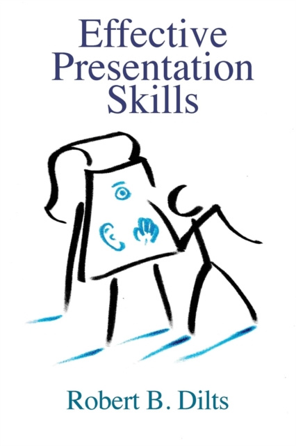 E-knjiga Effective Presentation Skills Robert Brian Dilts