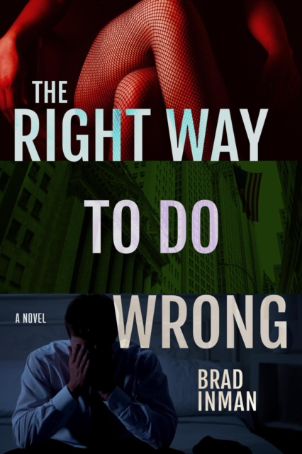 E-book Right Way to Do Wrong Brad Inman