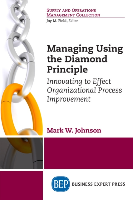E-kniha Managing Using the Diamond Principle Mark W. Johnson