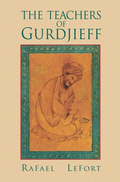 E-kniha Teachers of Gurdjieff Rafael Lefort