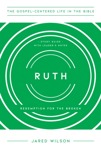 E-book Ruth Jared C. Wilson