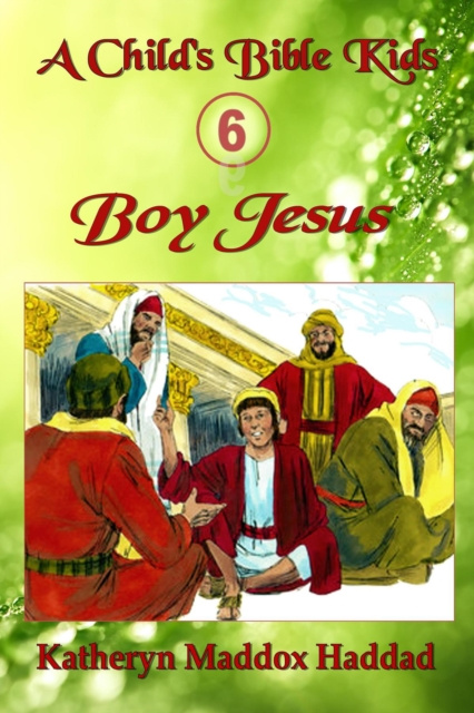 E-knjiga Boy Jesus Katheryn Maddox Haddad