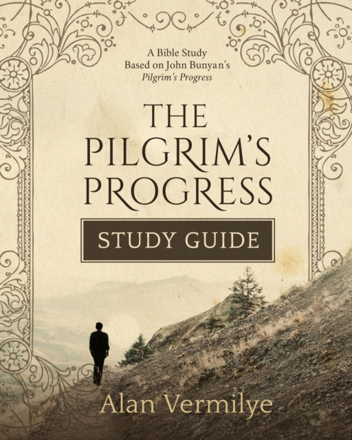 E-knjiga Pilgrim's Progress Study Guide Alan Vermilye