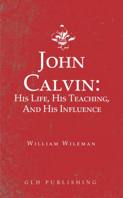E-kniha John Calvin William Wileman