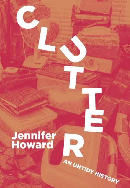 E-knjiga Clutter Jennifer Howard