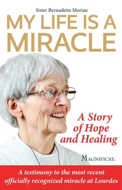 E-knjiga My Life is a Miracle Bernadette Moriau