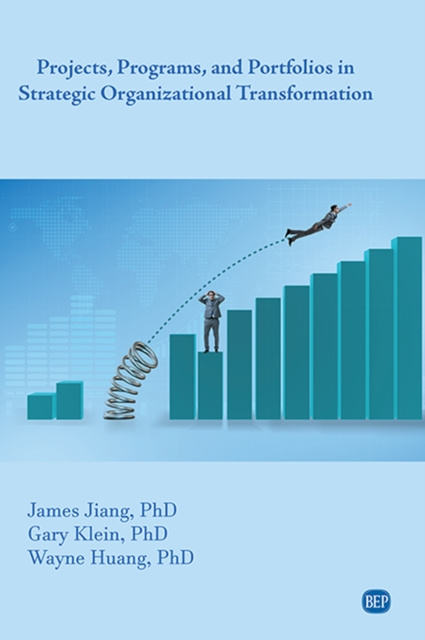 E-kniha Projects, Programs, and Portfolios in Strategic Organizational Transformation James Jiang