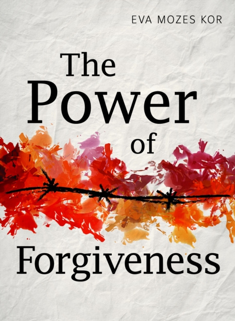 E-kniha Power of Forgiveness Eva Mozes Kor