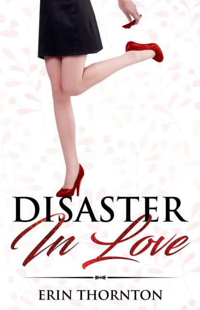 E-book Disaster In Love Erin Thornton