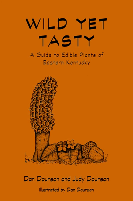 E-Book Wild Yet Tasty Dan Dourson