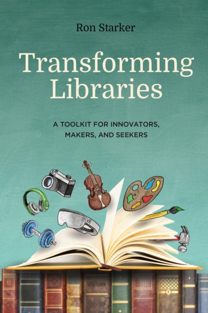 E-knjiga Transforming Libraries Ron Starker