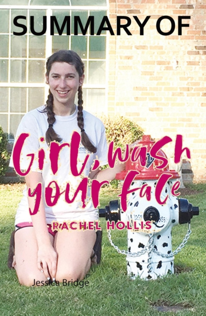 E-kniha Summary of Girl, Wash Your Face by Rachel Hollis Jessica Bridge