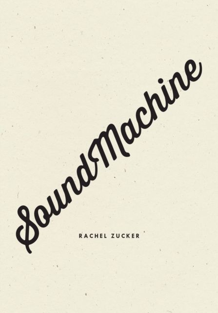 E-book SoundMachine Rachel Zucker