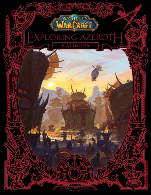 E-kniha World of Warcraft: Exploring Azeroth Sean Copeland