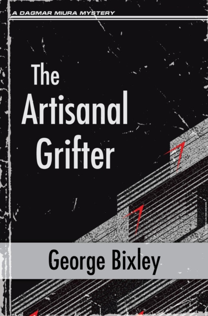 E-knjiga Artisanal Grifter George Bixley