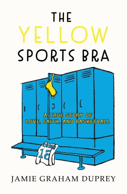 E-knjiga Yellow Sports Bra Jamie Graham Duprey