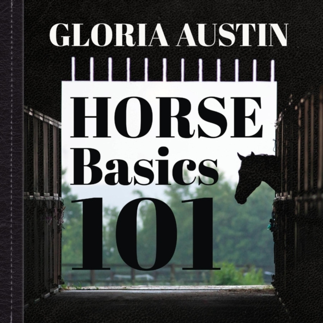 E-book Horse Basics 101 Gloria Austin
