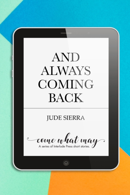 E-book And Always Coming Back Jude Sierra