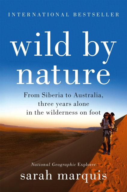 E-Book Wild by Nature Sarah Marquis