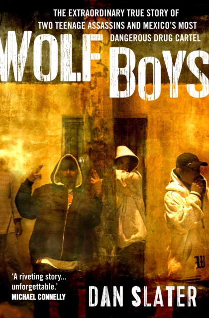 E-book Wolf Boys Dan Slater