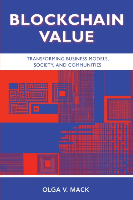E-knjiga Blockchain Value Olga V. Mack