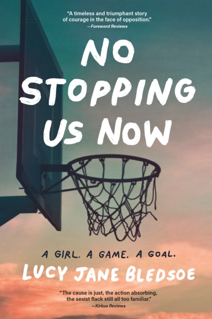 E-book No Stopping Us Now Lucy Jane Bledsoe