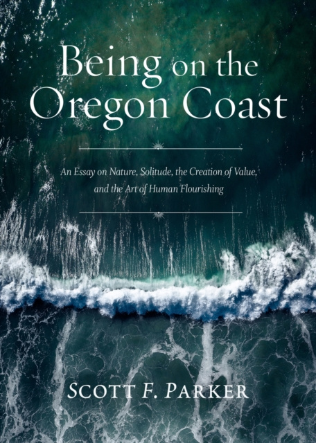 E-kniha Being on the Oregon Coast Scott Parker