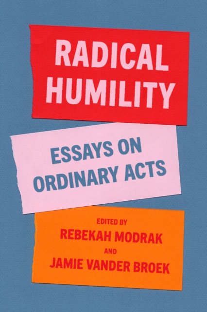 E-book Radical Humility Rebekah Modrak