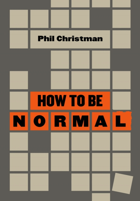 E-book How to Be Normal Phil Christman