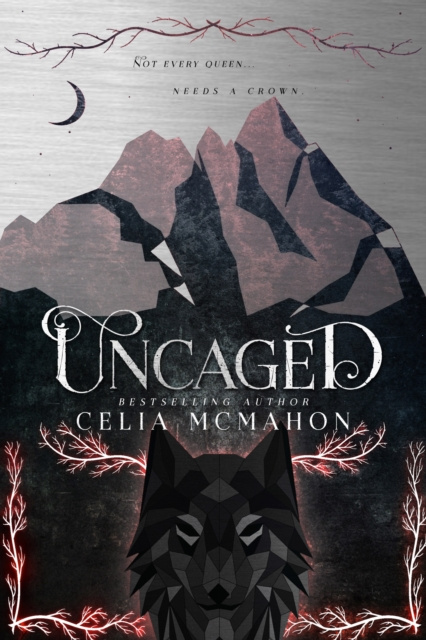 E-knjiga Uncaged Celia McMahon