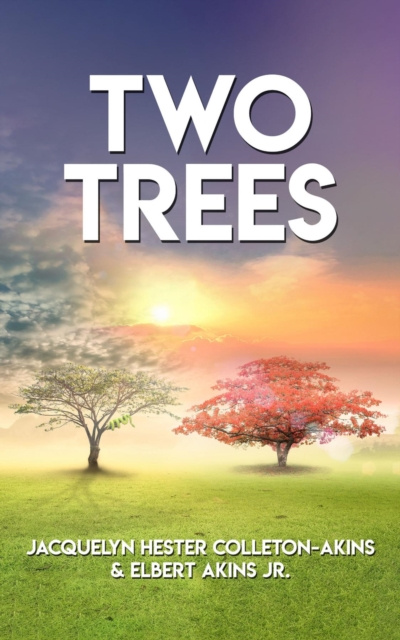 E-knjiga Two Trees Jacquelyn Hester Colleton-Akins