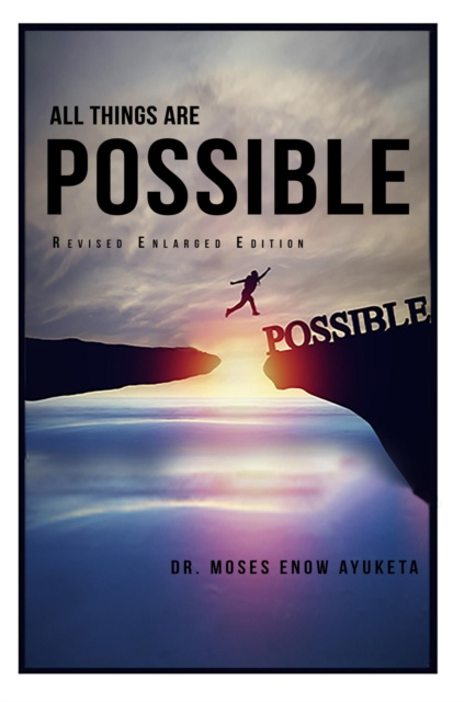 E-knjiga All Things Are Possible Dr. Moses Ayuketa