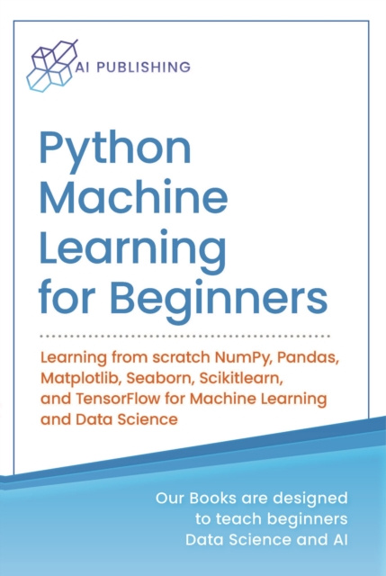 E-knjiga Python Machine Learning for Beginners AI Publishing