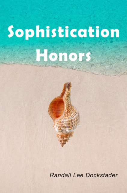 E-Book Sophistication Honors Randall Lee Dockstader