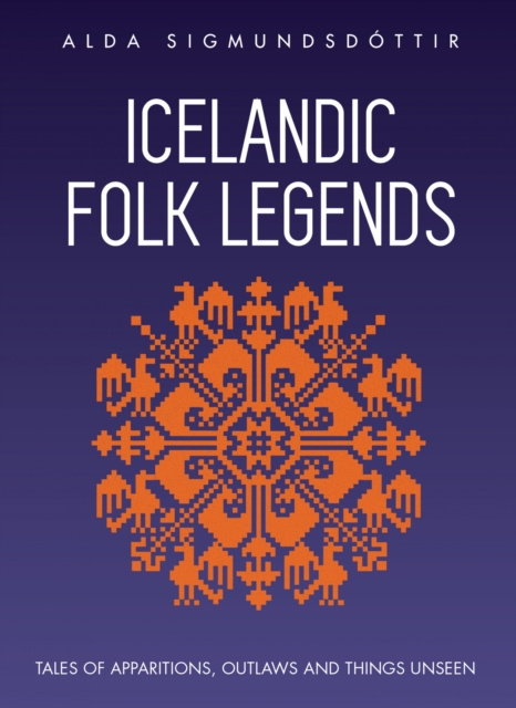 E-kniha Icelandic Folk Legends Alda Sigmundsdottir