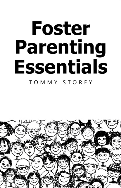 E-book Foster Parenting Essentials Tommy Storey
