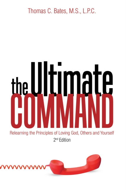 E-knjiga Ultimate Command Thomas C. Bates M.S. L.P.C.
