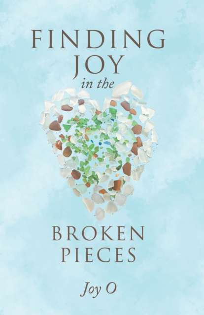 E-knjiga Finding Joy in the Broken Pieces Joy O