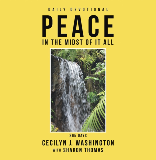 E-knjiga Peace in the Midst of It All Cecilyn J. Washington