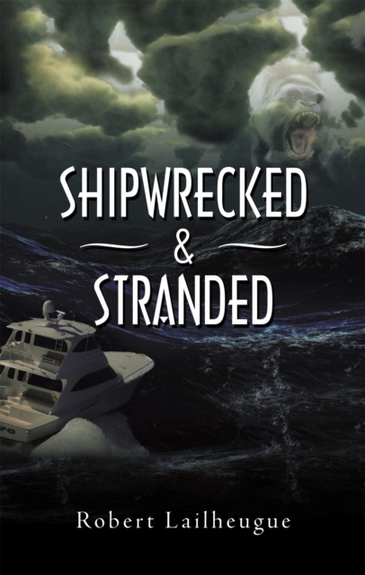 E-knjiga Shipwrecked & Stranded Robert Lailheugue