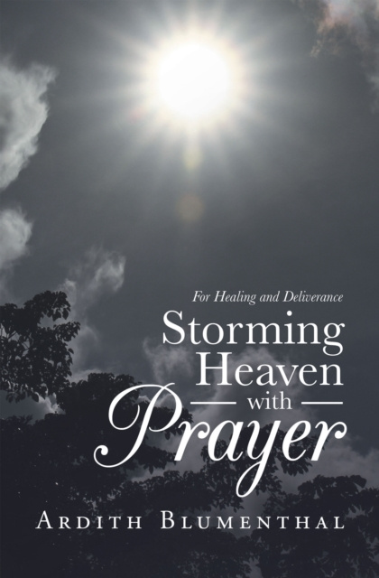 E-knjiga Storming Heaven with Prayer Ardith Blumenthal
