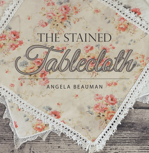 E-knjiga Stained Tablecloth Angela Beauman