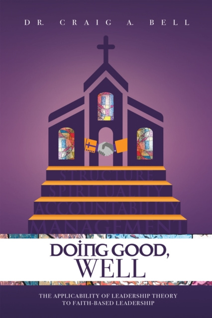 E-knjiga Doing Good, Well Dr. Craig A. Bell