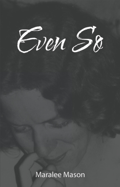 E-book Even So Maralee Mason
