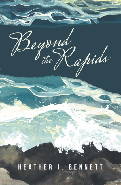 E-knjiga Beyond the Rapids Heather J. Bennett