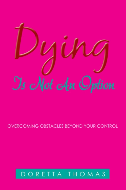 E-knjiga Dying Is Not an Option Doretta Thomas